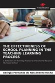 THE EFFECTIVENESS OF SCHOOL PLANNING IN THE TEACHING LEARNING PROCESS