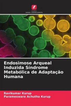 Endosimose Arqueal Induzida Síndrome Metabólica de Adaptação Humana - Kurup, Ravikumar;Achutha Kurup, Parameswara