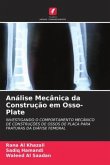 Análise Mecânica da Construção em Osso-Plate