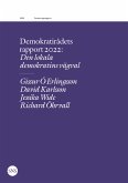 Demokratirådets rapport 2022: Den lokala demokratins vägval (eBook, ePUB)