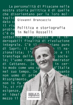 Politica e storiografia in Nello Rosselli (eBook, PDF) - Brancaccio, Giovanni