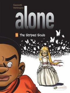 Alone Vol. 13: The Striped Souls - Vehlmann, Fabien