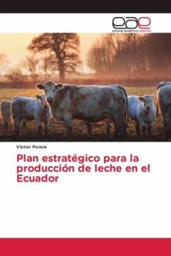 Plan estratégico para la producción de leche en el Ecuador