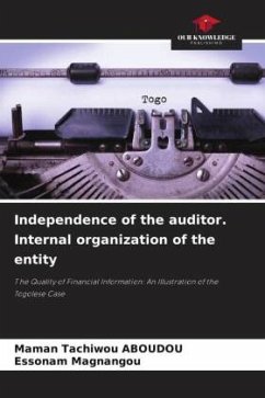 Independence of the auditor. Internal organization of the entity - Tachiwou Aboudou, Maman;Magnangou, Essonam