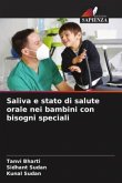 Saliva e stato di salute orale nei bambini con bisogni speciali