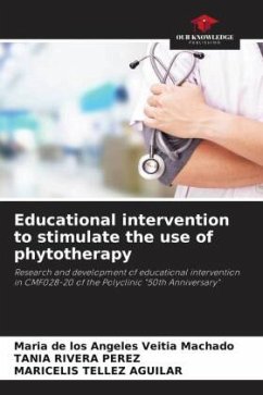 Educational intervention to stimulate the use of phytotherapy - Veitia Machado, Maria de los Angeles;Rivera Perez, Tania;Tellez Aguilar, Maricelis