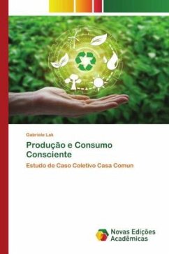 Produção e Consumo Consciente - Lak, Gabriele