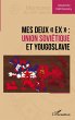 Mes deux ' ex ' : Union soviétique et... - Bild 1