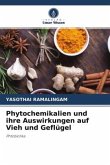 Phytochemikalien und ihre Auswirkungen auf Vieh und Geflügel