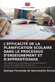 L'EFFICACITÉ DE LA PLANIFICATION SCOLAIRE DANS LE PROCESSUS D'ENSEIGNEMENT ET D'APPRENTISSAGE