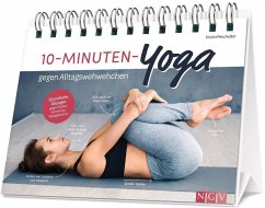 10-Minuten-Yoga gegen Alltagswehwehchen - Peschutter, Kristin