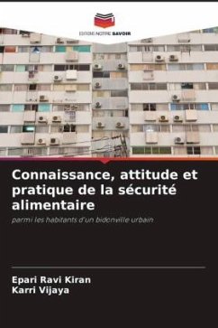 Connaissance, attitude et pratique de la sécurité alimentaire - Kiran, Epari Ravi;Vijaya, Karri