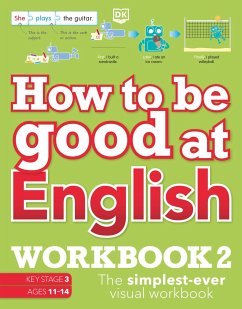 How to be Good at English Workbook 2, Ages 11-14 (Key Stage 3) - DK