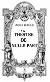 Théâtre de nulle part (eBook, ePUB)