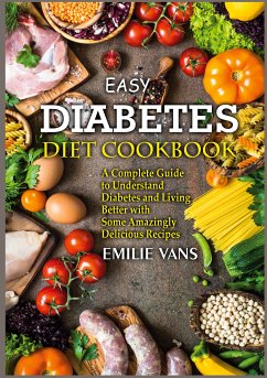 Easy Diabetes Diet Cookbook (eBook, ePUB) - Vans, Emilie