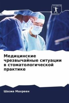 Medicinskie chrezwychajnye situacii w stomatologicheskoj praktike - MAHREEN, SHAZIA