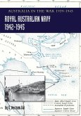 ROYAL AUSTRALIAN NAVY 1942-1945 Volume 2