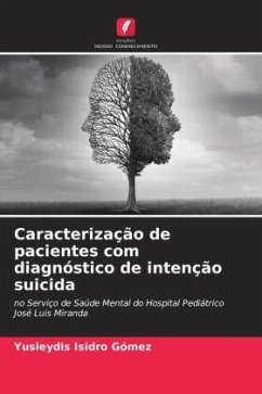 Caracterização de pacientes com diagnóstico de intenção suicida - Isidro Gómez, Yusleydis