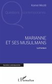 Marianne et ses musulmans Marianne et ses musulmans