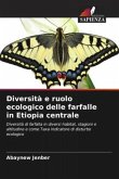 Diversità e ruolo ecologico delle farfalle in Etiopia centrale