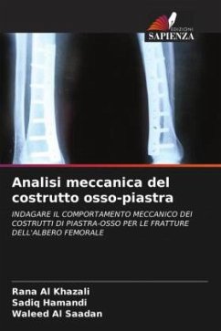 Analisi meccanica del costrutto osso-piastra - Al Khazali, Rana;Hamandi, Sadiq;Al Saadan, Waleed