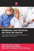 Mulheres com factores de risco de cancro