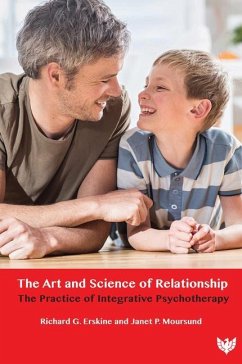 The Art and Science of Relationship - Erskine, Richard G.; Moursund, Janet