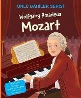 Wolfgang Amadeus Mozart - Ünlü Dahiler Serisi - Kolektif