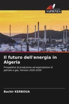 Il futuro dell'energia in Algeria - KERBOUA, Bachir