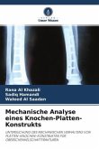 Mechanische Analyse eines Knochen-Platten-Konstrukts