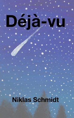 Déjà-vu (eBook, ePUB) - Schmidt, Niklas Bjarne
