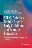 STEM, Robotics, Mobile Apps in Early Childhood and Primary Education (eBook, PDF)