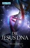Die Jesus DNA (eBook, ePUB)