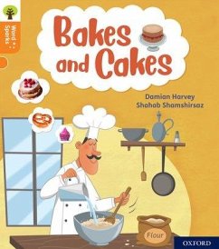 Oxford Reading Tree Word Sparks: Level 6: Bakes and Cakes - Harvey, Damian