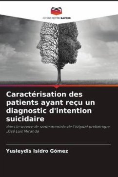 Caractérisation des patients ayant reçu un diagnostic d'intention suicidaire - Isidro Gómez, Yusleydis