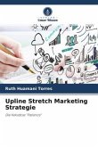 Upline Stretch Marketing Strategie