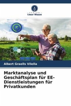 Marktanalyse und Geschäftsplan für EE-Dienstleistungen für Privatkunden - Graells Vilella, Albert