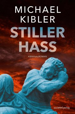Stiller Hass - Kibler, Michael