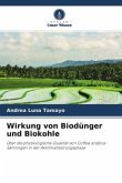 Wirkung von Biodünger und Biokohle