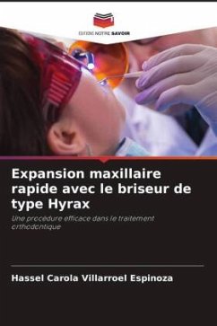 Expansion maxillaire rapide avec le briseur de type Hyrax - Villarroel Espinoza, Hassel Carola