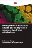 Endosymbiose archaïque induite par l'adaptation humaine Syndrome métabolique