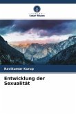 Entwicklung der Sexualität