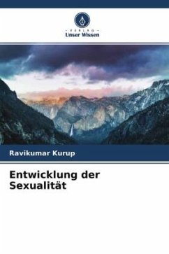 Entwicklung der Sexualität - Kurup, Ravikumar