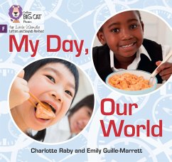 My Day, Our World - Guille-Marrett, Emily; Raby, Charlotte