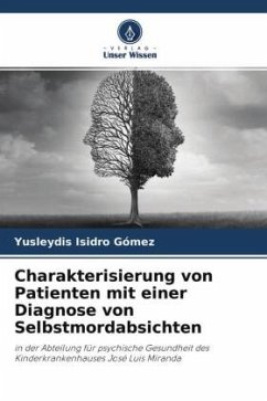 Charakterisierung von Patienten mit einer Diagnose von Selbstmordabsichten - Isidro Gómez, Yusleydis