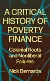 A Critical History of Poverty Finance