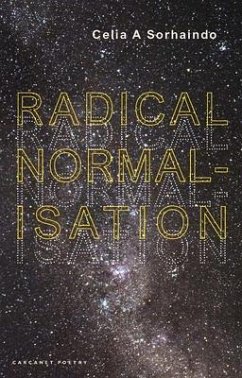 Radical Normalisation - Sorhaindo, Celia A