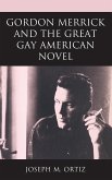 Gordon Merrick and the Great Gay American Novel