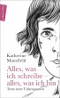 Alles, was ich schreibe - alles, was... - Bild 1