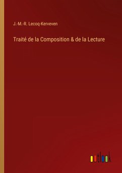 Traité de la Composition & de la Lecture